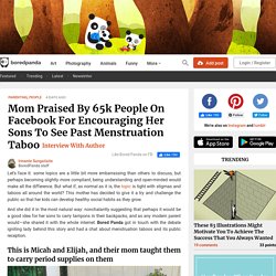 Mom Praised By 65k People On Facebook For Encouraging Her Sons To See Past Menstruation Taboo