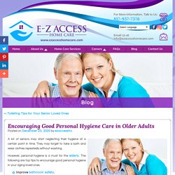 Encouraging Good Personal Hygiene Care in Older Adults