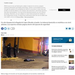 México y la encrucijada de los 100 asesinatos diarios
