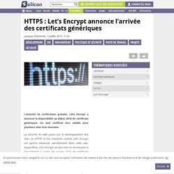 HTTPS : Let’s Encrypt annonce l’arrivée des certificats génériques