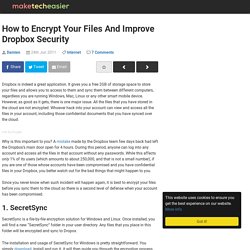 How to Encrypt Your Files And Improve Dropbox Security