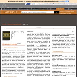Archive Larousse : Grande Encyclopédie Larousse - pile électrochimique - pile thermo-électrique