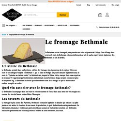 Encyclopédie du fromage : le Bethmale