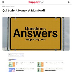 Qui étaient Honey et Mumford? - Support IVY : Encyclopédie #1 et site d'informations, Conseils, Tutorials, Guides et plus