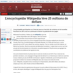 L'encyclopédie Wikipedia lève 25 millions de dollars