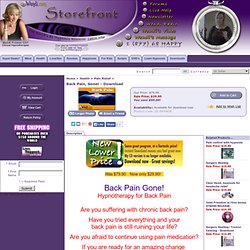 End your Back pain now. Stop back pain - pain relief - Back Pain Gone!