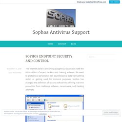 SOPHOS ENDPOINT SECURITY AND CONTROL