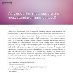 Why enduring magnets are the most standard magnet need?