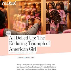 All Dolled Up: The Enduring Triumph of American Girl