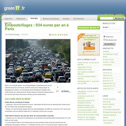 Embouteillages : 934 euros par an à Paris