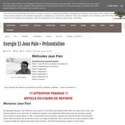 Energie 1) Jean Pain > Présentation