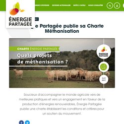 Énergie Partagée publie sa Charte Méthanisation