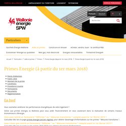 Primes Energie (à partir du 1er mars 2018) - Site énergie du Service Public de Wallonie