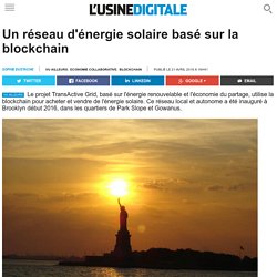 Un réseau d'énergie solaire basé sur la blockchain