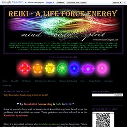 Why Kundalini Awakening is Safe in Reiki?