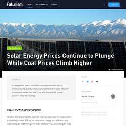 Solar Energy Prices Continue to Plunge While Coal Prices Climb Higher