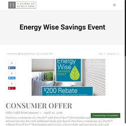 Energy Wise Savings Event - Blinds by Design Nine