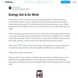 Energy Gel & Its Work — Science in Sport on Hashtap