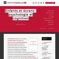 Enfants et écrans : psychologie et cognition