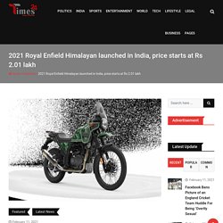 2021 Royal Enfield Himalayan launched in India, price starts at Rs 2.01 lakh