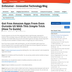 Get Free Amazon Apps From Even Outside US With This Simple Trick [How To Guide]