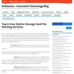 Top 6 Free Online Storage And File Hosting Services