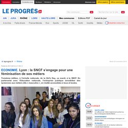 Lyon : la SNCF s’engage pour une féminisation de ses métiers