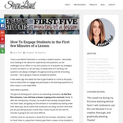 How to Engage Students in the First few Minutes