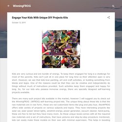 Engage Your Kids With Unique DIY Projects Kits
