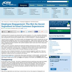 Employee Engagement: The Not-So-Secret Ingredient in Great Customer Experiences
