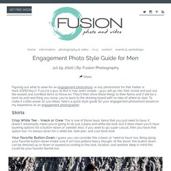 Engagement Photo Style Guide for Men - Fusion Photography