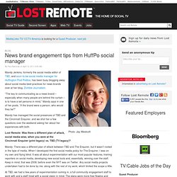 News brand engagement tips from HuffPo social manager