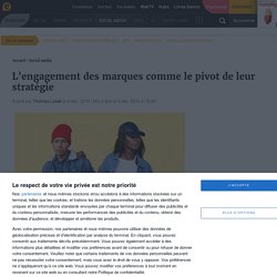 L'engagement des marques comme le pivot de leur stratégie