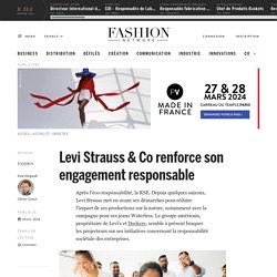 Levi Strauss & Co renforce son engagement responsable - Actualité : industrie (#743317)