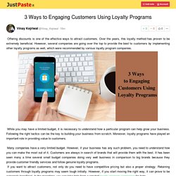 3 Ways to Engaging Customers Using Loyalty Programs
