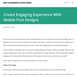 Create Engaging Experience With Mobile First Designs