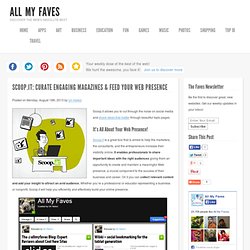 Scoop.it: Curate Engaging Magazines & Feed your Web Presence