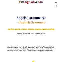 Engelsk grammatik & English Grammar