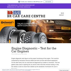 Engine Diagnostic – Test for the Car Engines – BR Car Care Centre