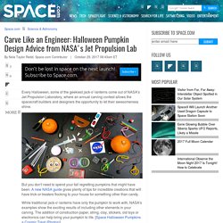 Carve Like an Engineer: Halloween Pumpkin Design Advice from NASA's Jet Propulsion Lab