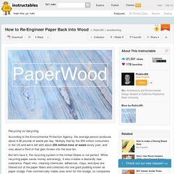 How to Re-Engineer Paper Back into Wood