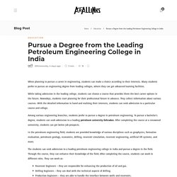 Pursue a Degree from the Leading Petroleum Engineering College in India