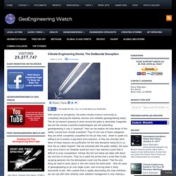 Climate Engineering Denial, The Deliberate Deception » Climate Engineering Denial, The Deliberate Deception