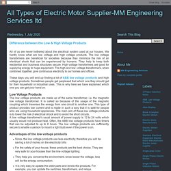 All Types of Electric Motor Supplier-MM Engineering Services ltd: Difference between the Low & High Voltage Products