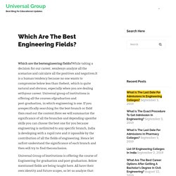 Which are the best engineering fields?﻿ » Universal Group