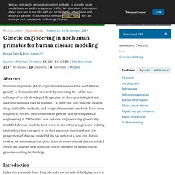 JOURNAL OF HUMAN GENETICS 04/12/17 Genetic engineering in nonhuman primates for human disease modeling