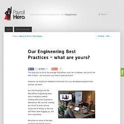 Our Engineering Best Practices – what are yours?