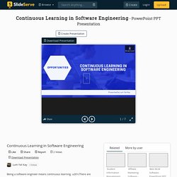 Continuous Learning in Software Engineering