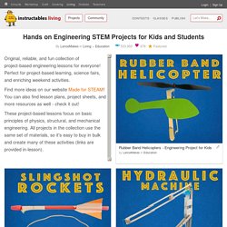 Hands on Engineering STEM Projects for Kids and Students