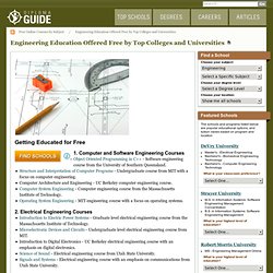 Engineering Education Offered Free by Top Colleges and Universities